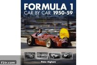F1’s First Decade: A Complete Car Compendium